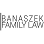 Banaszek Family Law
